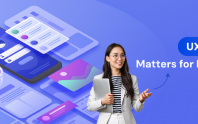 Why UI/UX design matters for businesses