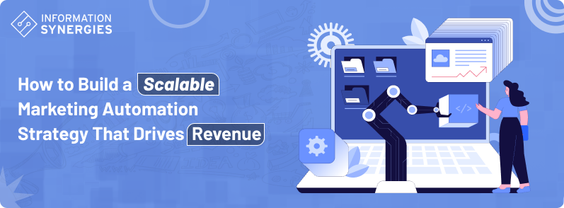 Scalable Marketing Automation Strategy